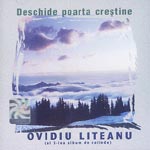 Ovidiu Liteanu - Deschide Poarta Crestine