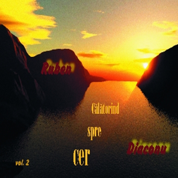 Ruben Diaconu - Calatorind spre cer