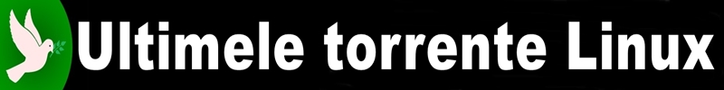 Ultimele torrente Linux