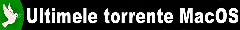 Ultimele torrente MacOS