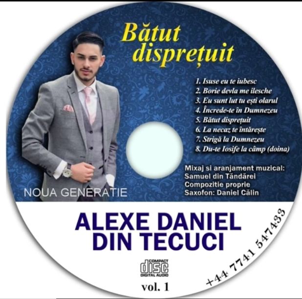 Alexe Daniel Din Tecuci - Batut Dispretuit Vol. 1 (2018)