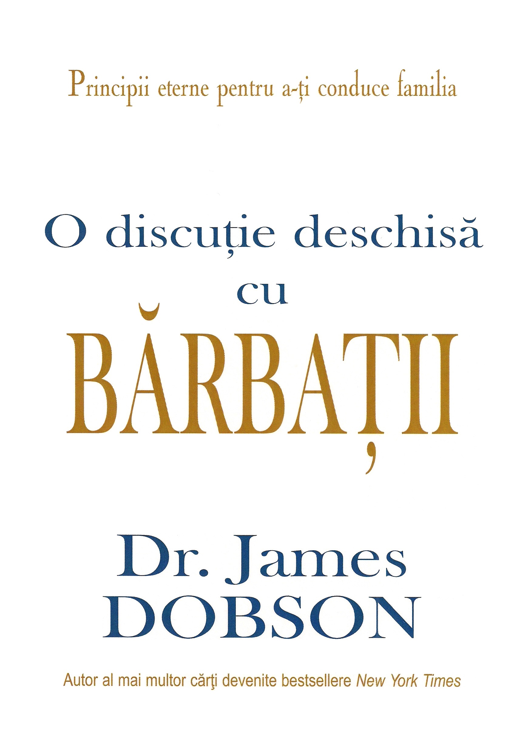 O discutie deschisa cu barbatii, de Dr. James Dobson
