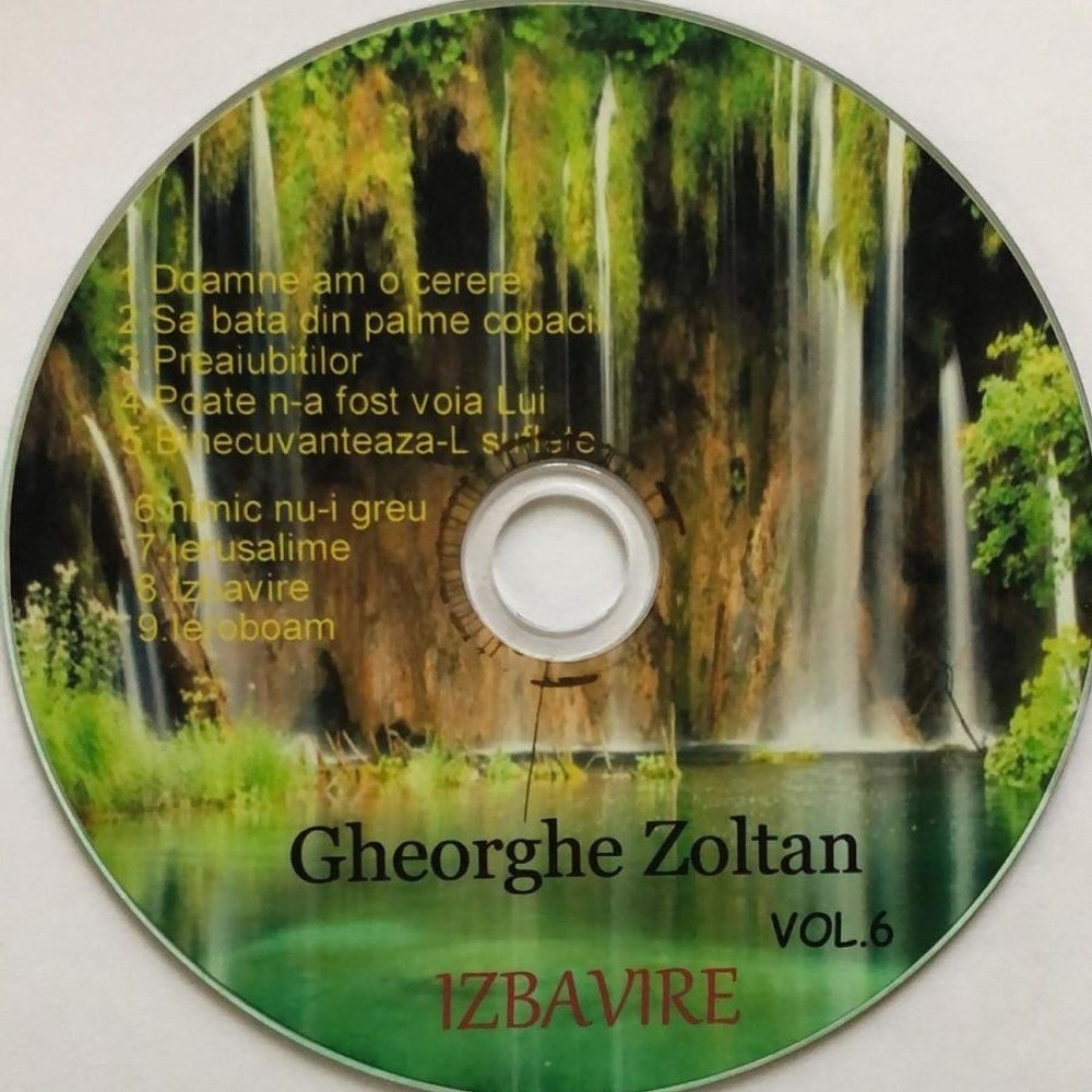 Gheorghe Zoltan - Izbavire Vol. 6 (2010)