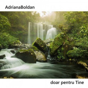 Adriana Boldan - Doar pentru Tine (2017)