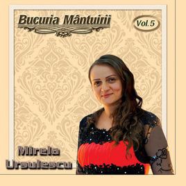 Mirela Ursulescu - Bucuria mântuirii NEGATIV vol.5 (2017)