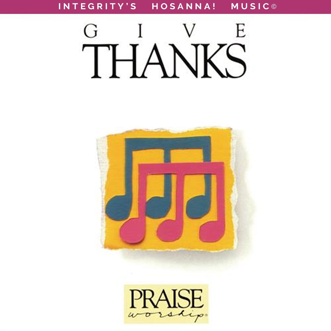 GIVE THANKS - Don Moen (HOSANNA! Music)