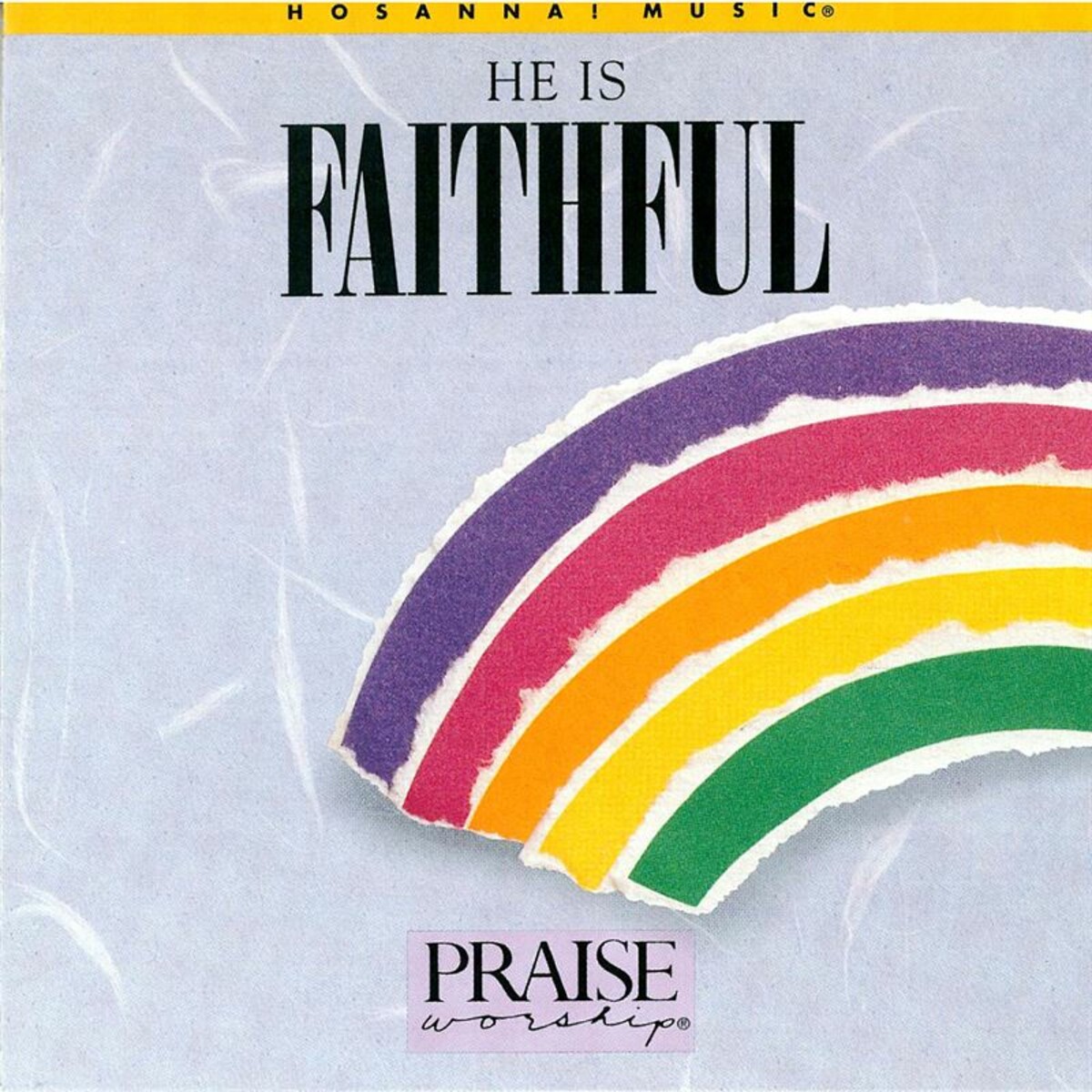 Paul Baloche - He is Faithfull (1992) (HOSANNA! Music)