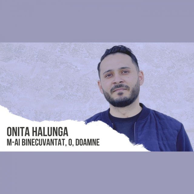Onita Halunga - M-Ai Binecuvantat O Doamne (2022)