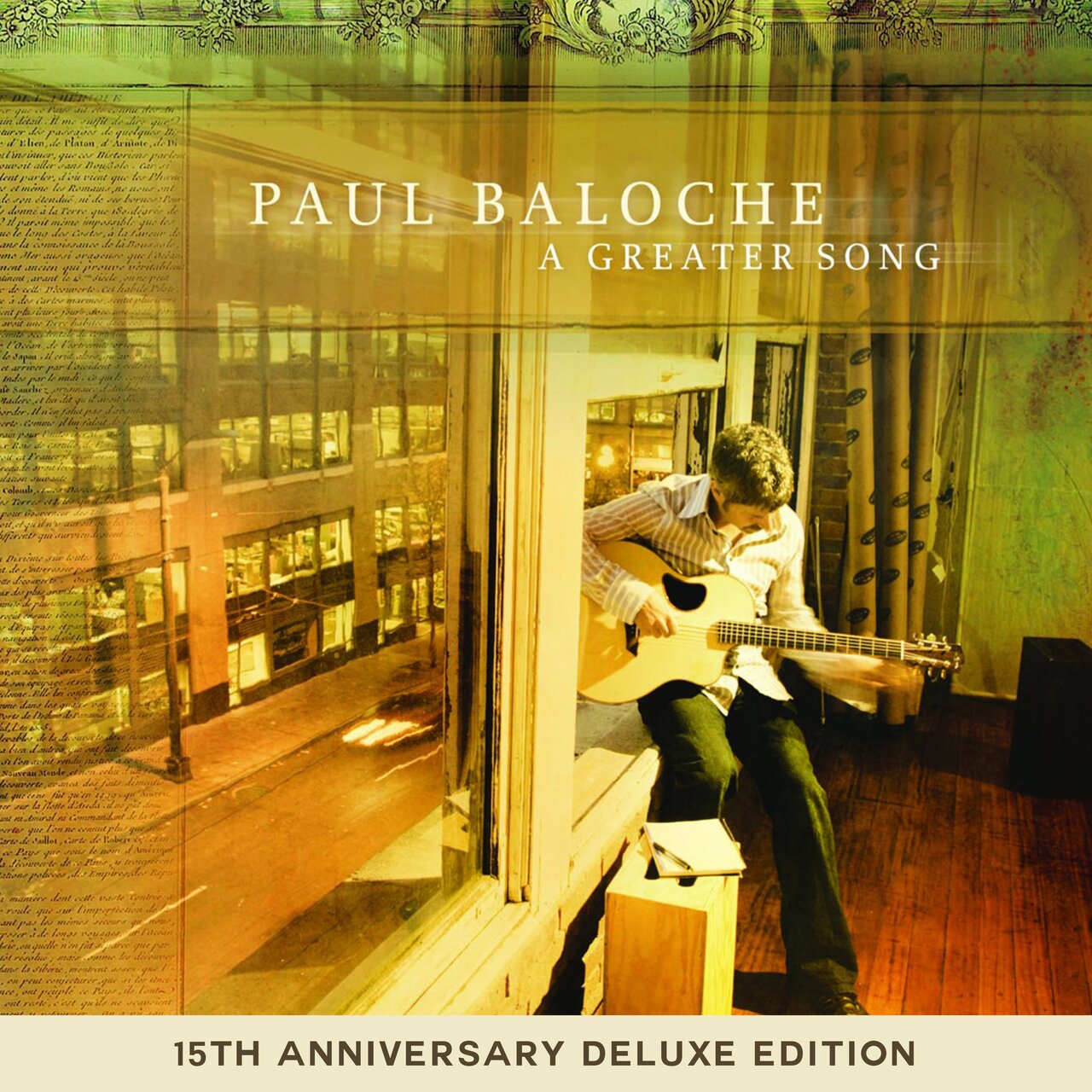 Paul Baloche - A Greater Song (2005) (Live - 15th Anniversary Deluxe Edition)