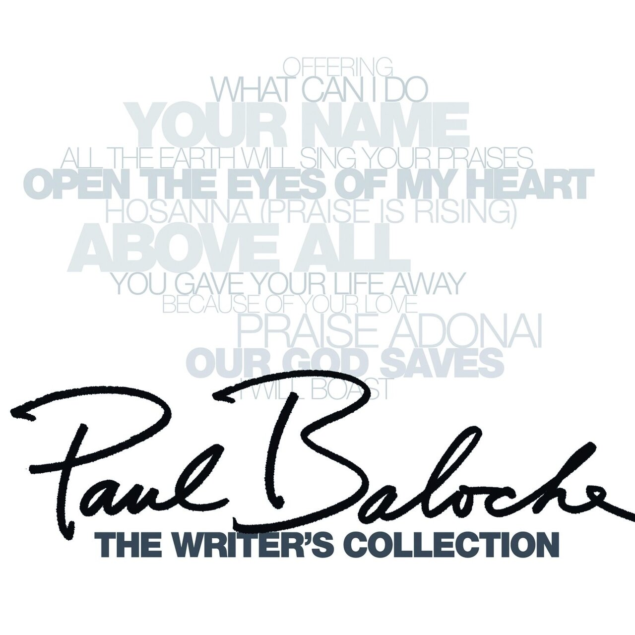 Paul Baloche - The Writer's Collection (2008)