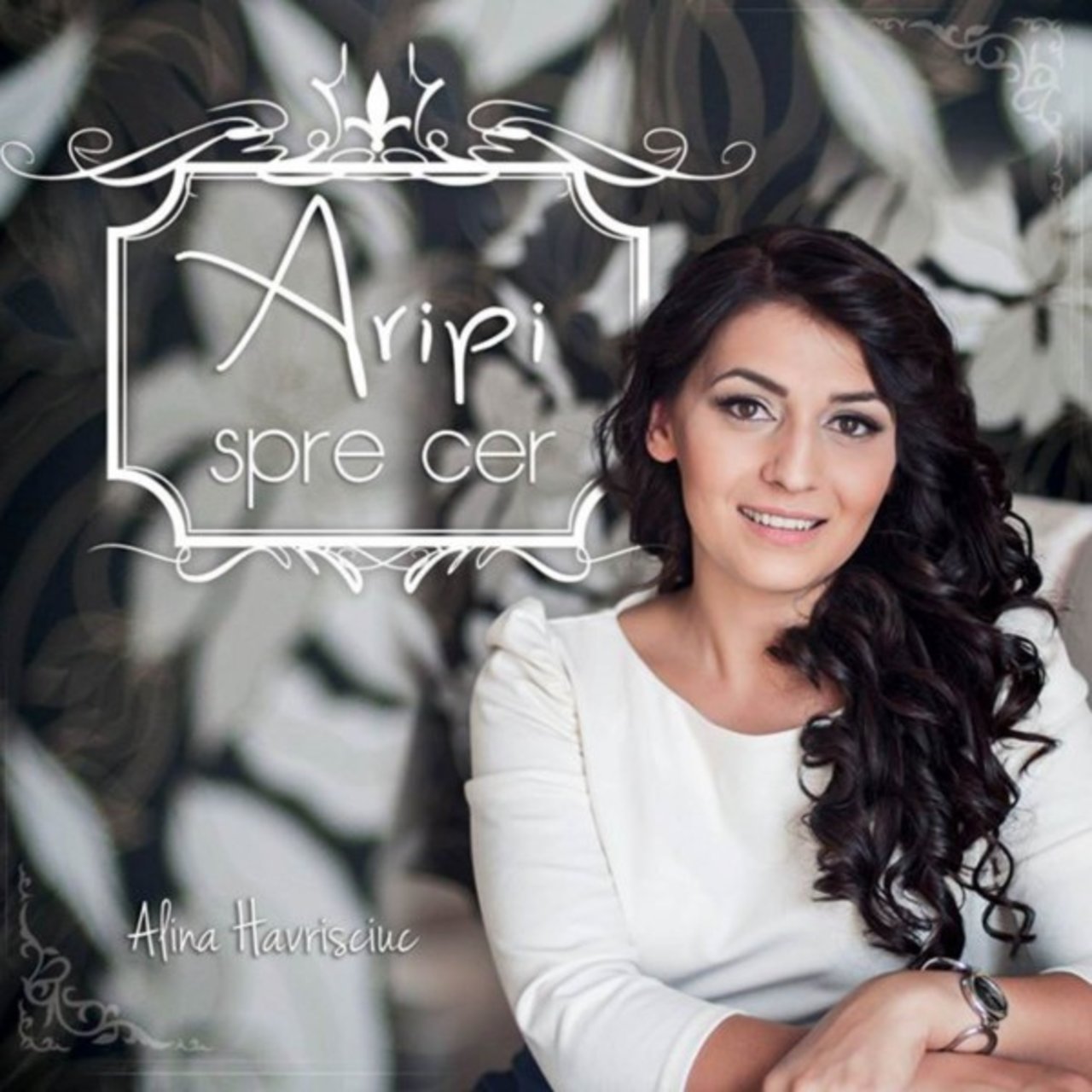 Alina Havrisciuc - Aripi spre cer (2012)