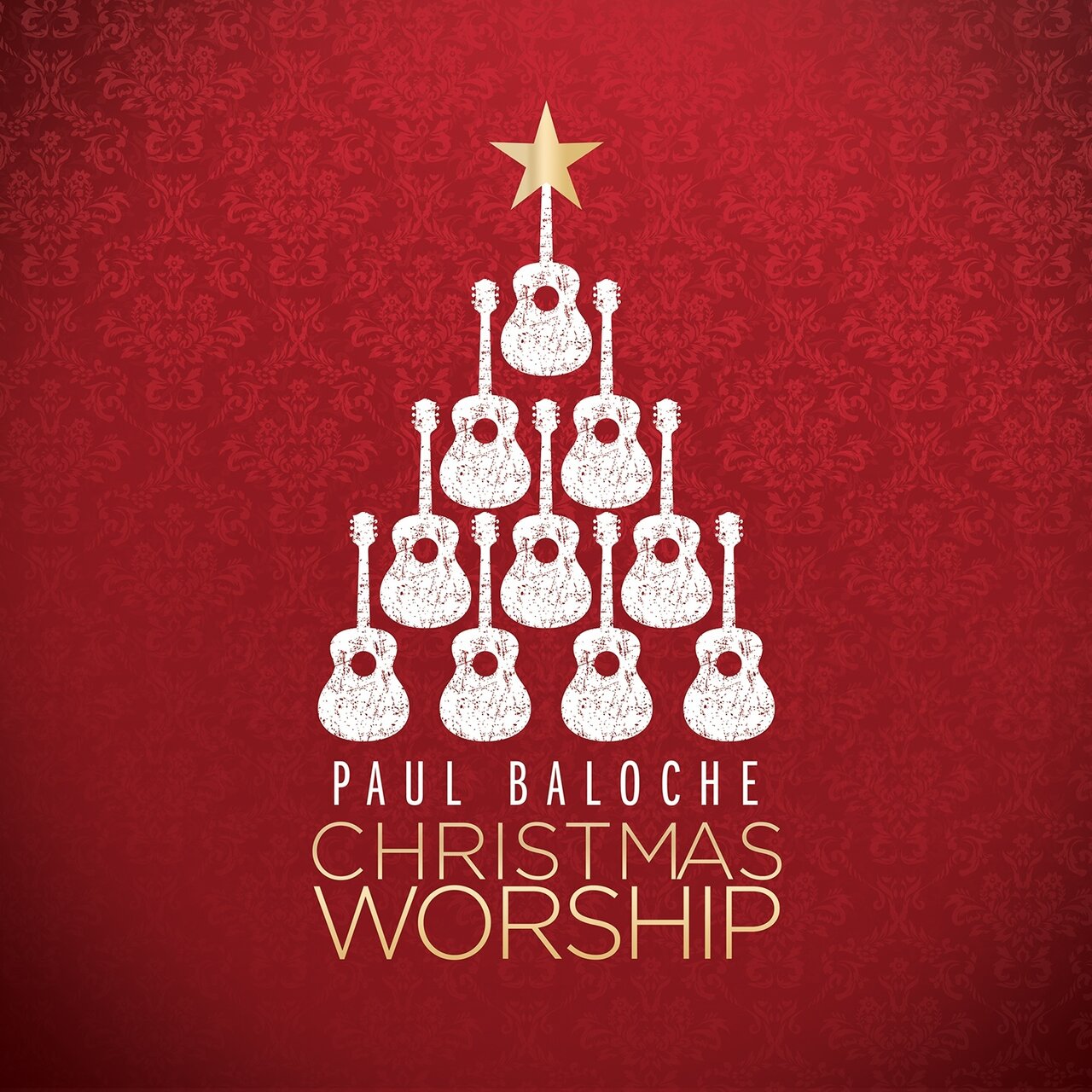 Paul Baloche - Christmas Worship (2013)