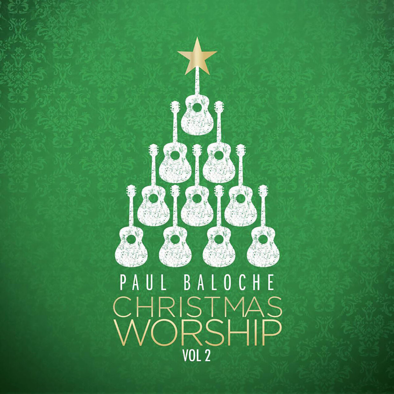 Paul Baloche - Christmas Worship Vol. 2 (2015)