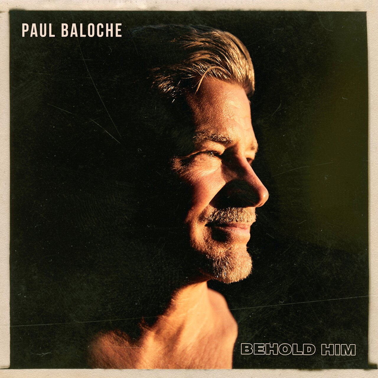 Paul Baloche - Behold Him (2020)