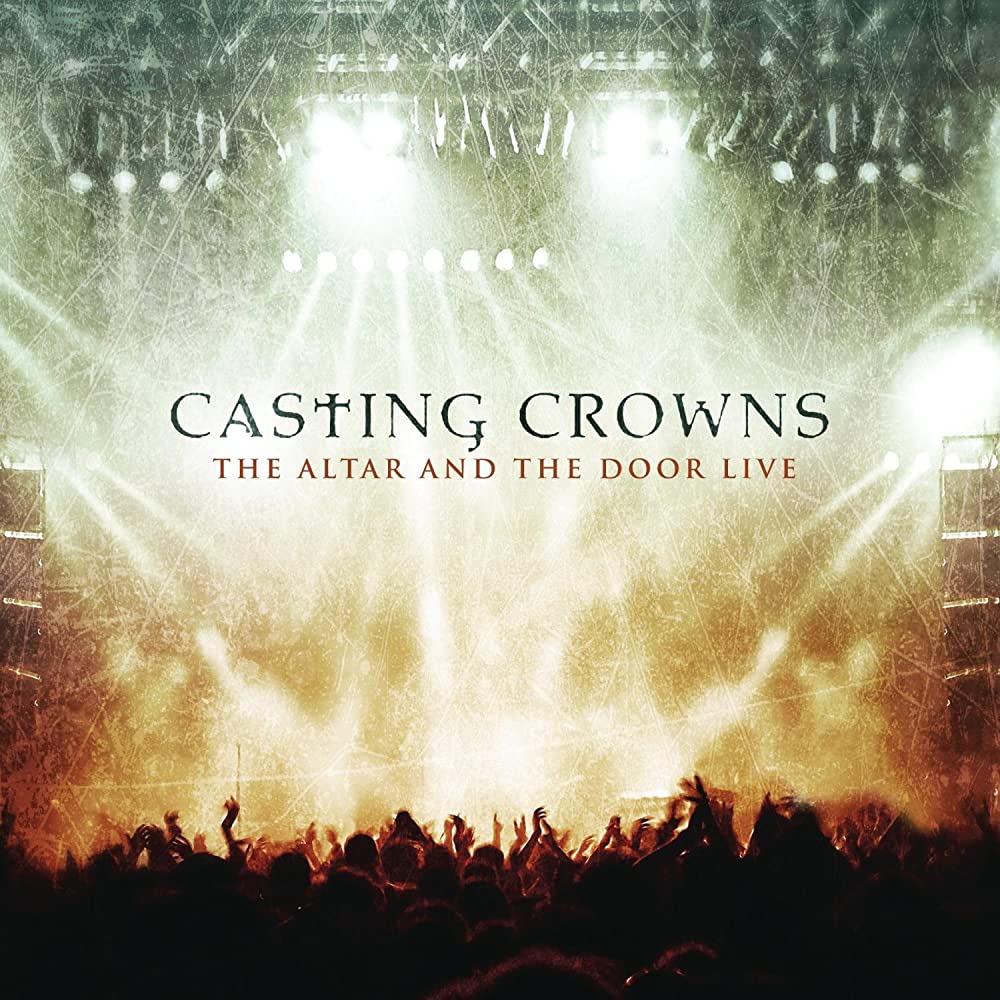 Casting Crowns - The Altar and The Door Live (CD+DVD) (2008)