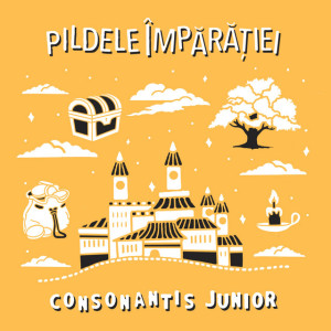 Consonantis Junior - Pildele Imparatiei (2021)