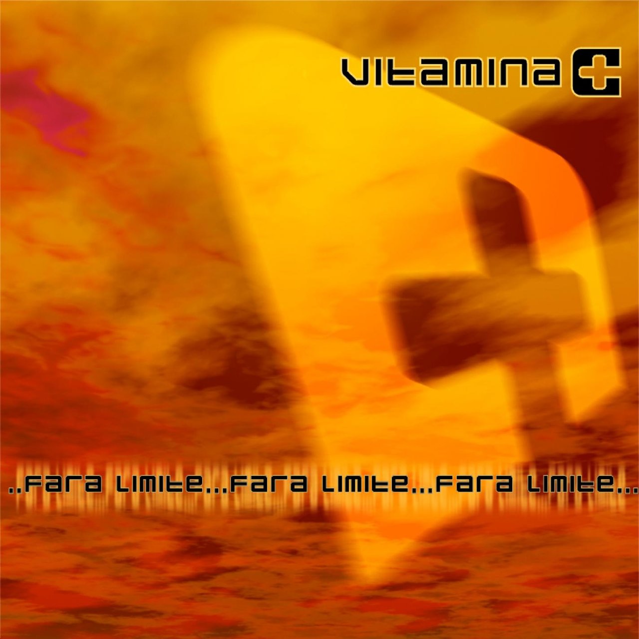 Vitamina C - Fără Limite (2003)