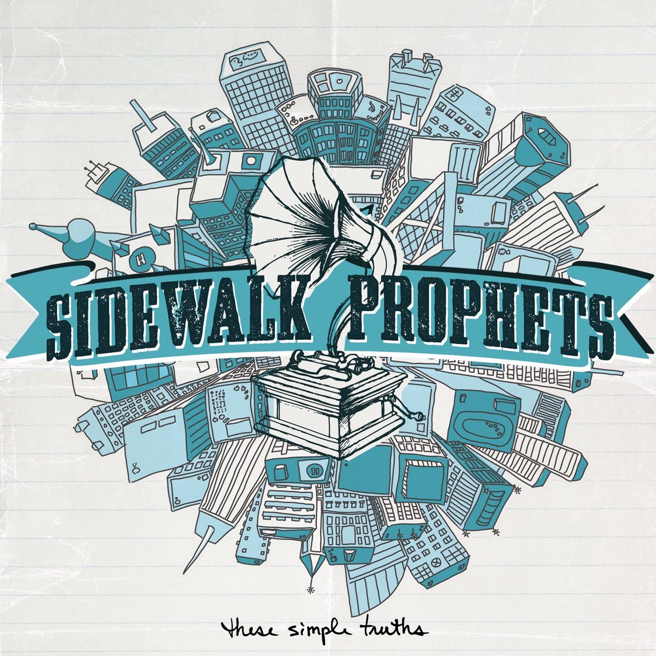 Sidewalk Prophets - These Simple Truths (2010)