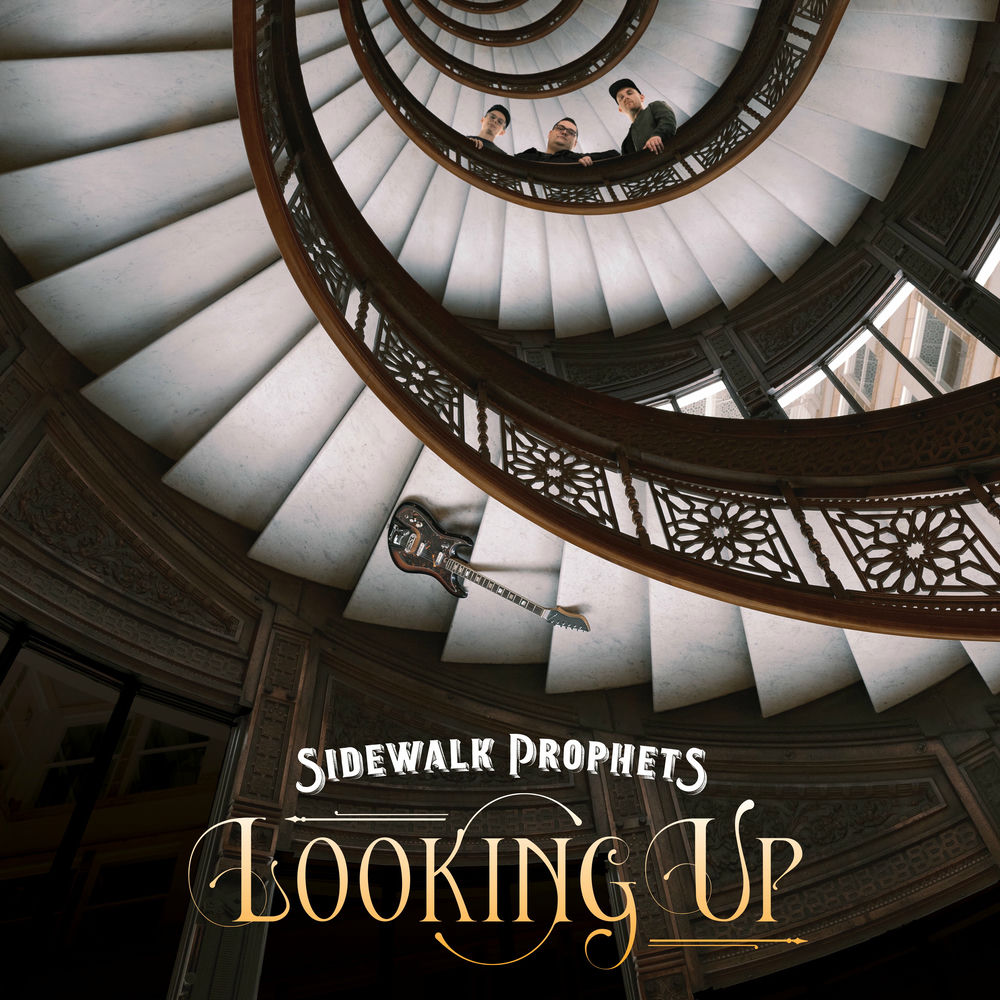 Sidewalk Prophets - Looking UP (2025)