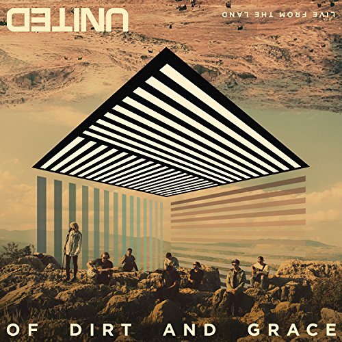 Hillsong UNITED - Of Dirt And Grace 2016