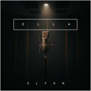 Elyon - Ella (2025)